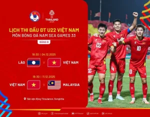 Lịch thi đấu của U22 Việt Nam tại SEA Games 33